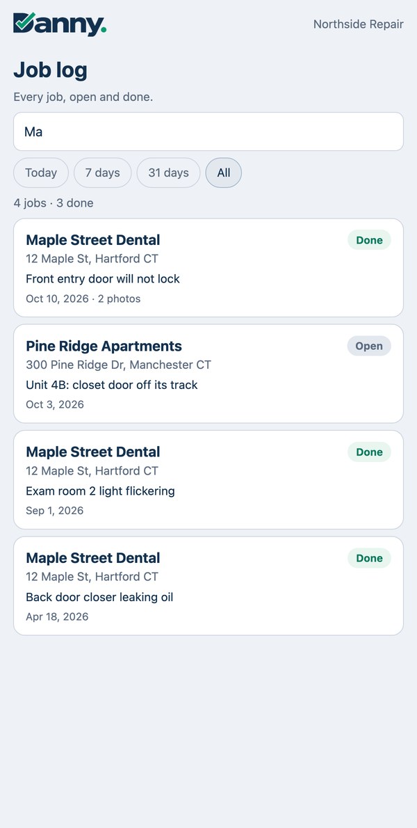 Danny's job log filtered by typing Ma, showing every Maple Street Dental job.